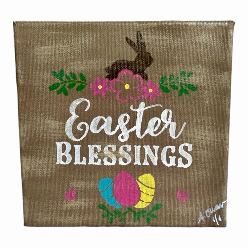 Easter Blessings Handpainted 6”x6” Canvas Signed by NC Artist